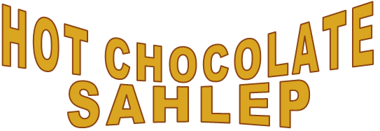 HOT CHOCOLATE SAHLEP 